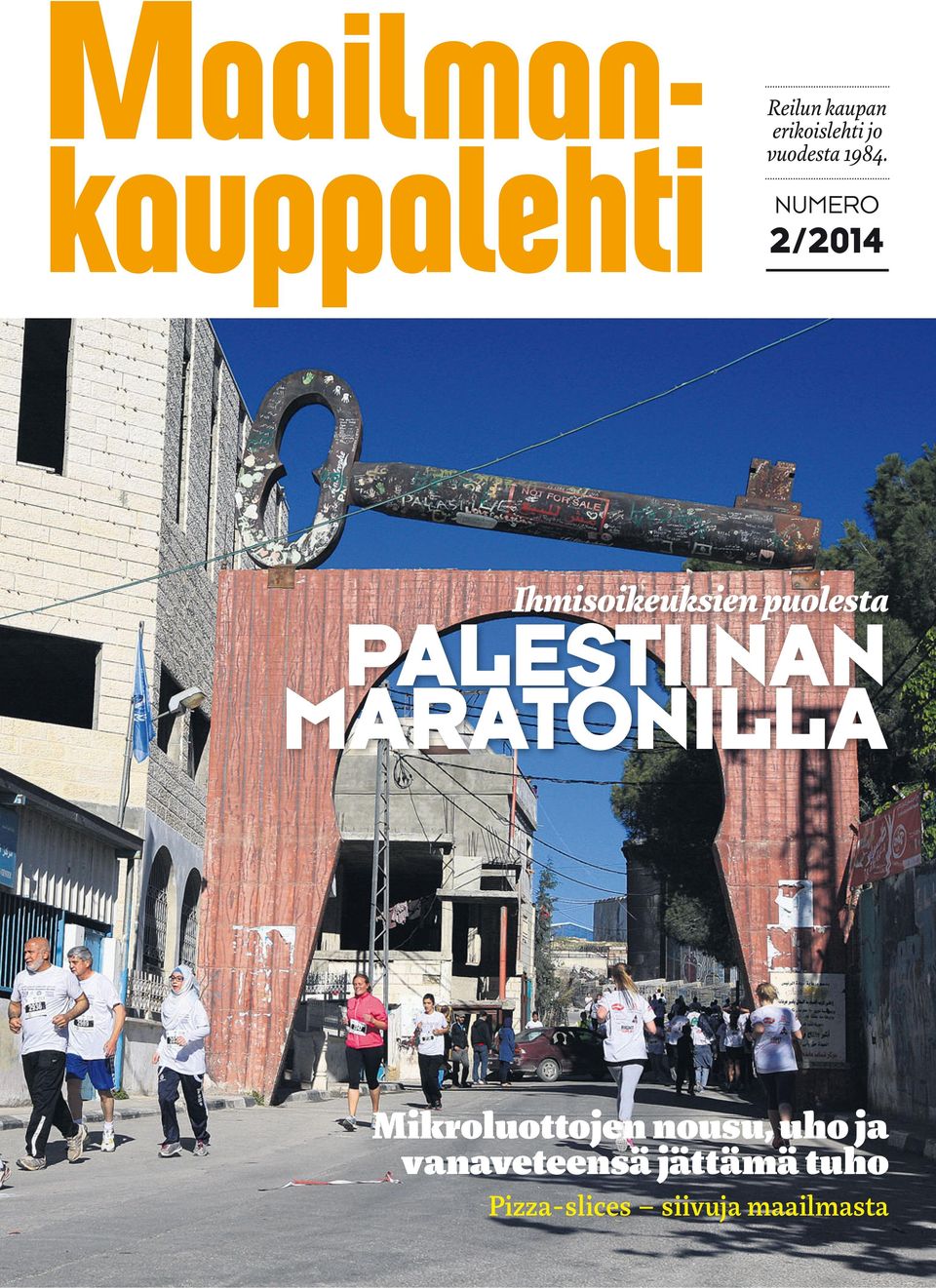 PALESTIINAN MARATONILLA Mikroluottojen nousu,