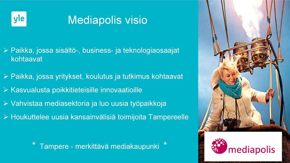 poikkitieteisille innovaatioille Vahvistaa mediasektoria ja luo uusia työpaikkoja