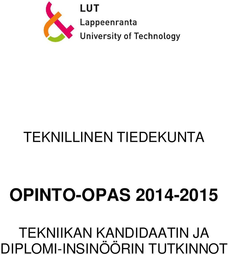 TEKNIIKAN KANDIDAATIN JA