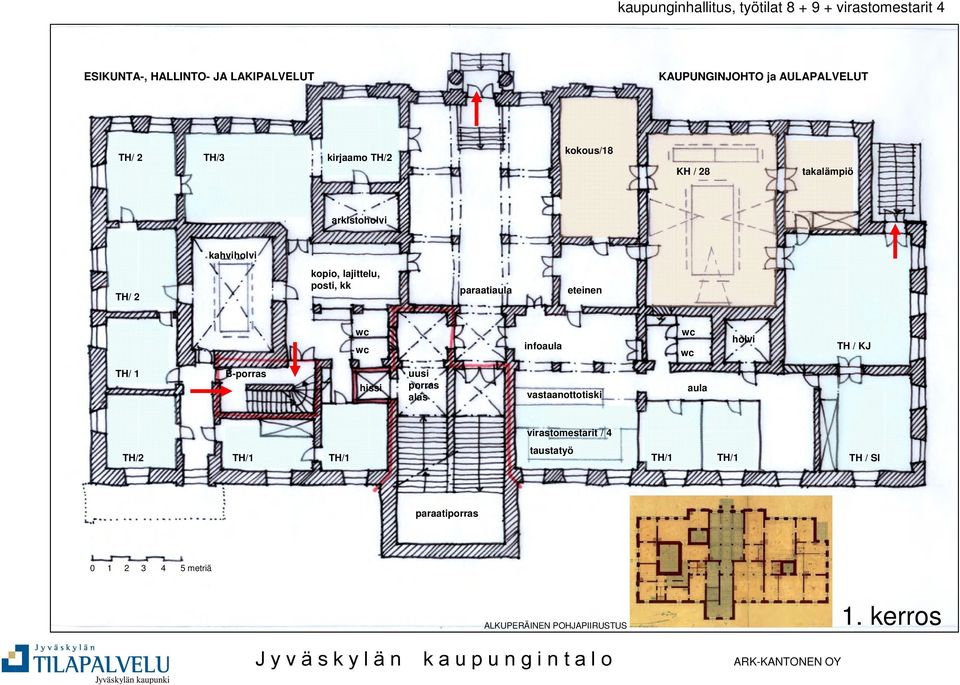 infoaula wc wc holvi TH / KJ TH/ 1 B-porras hissi uusi porras alas vastaanottotiski aula virastomestarit / 4 TH/2 TH/1 TH/1