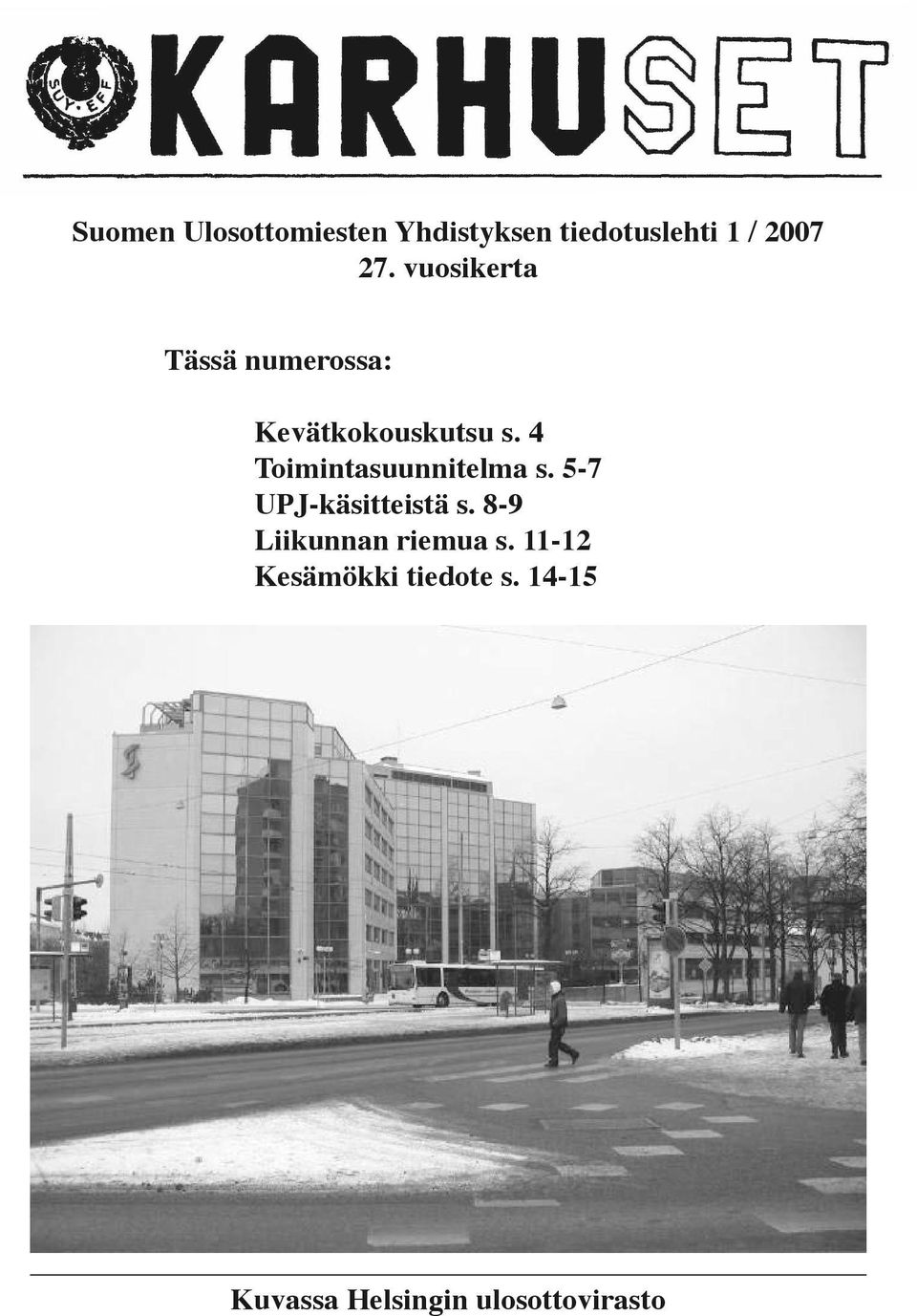 4 Toimintasuunnitelma s. 5-7 UPJ-käsitteistä s.