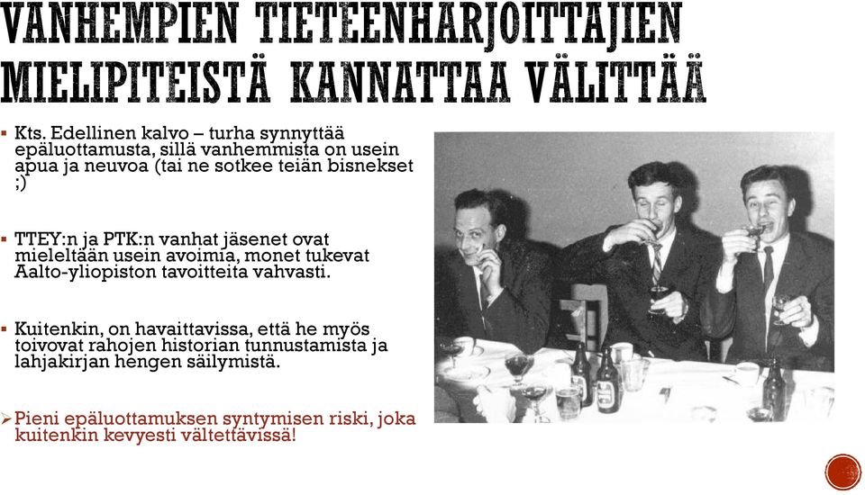 Aalto-yliopiston tavoitteita vahvasti.