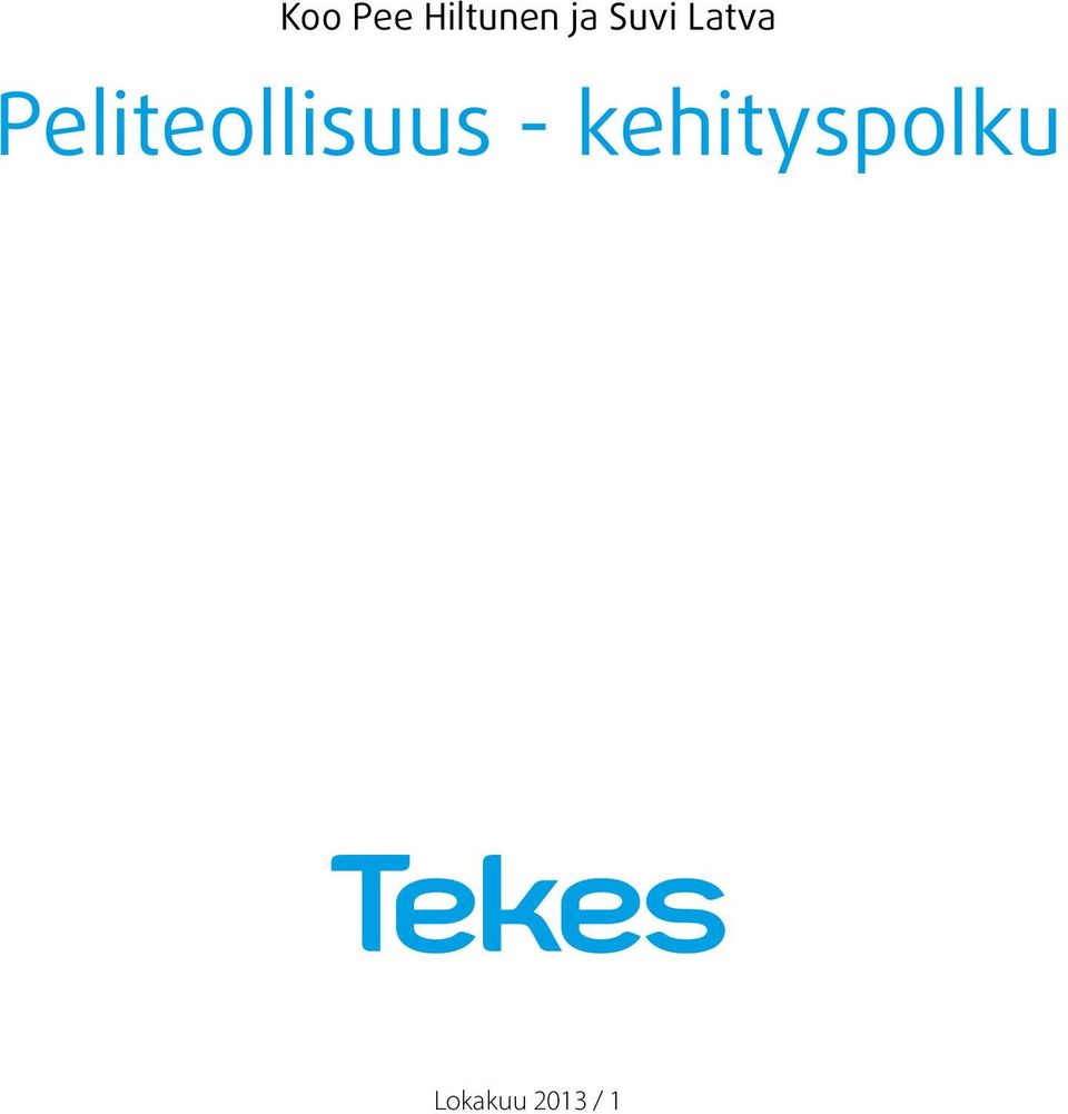 Peliteollisuus -