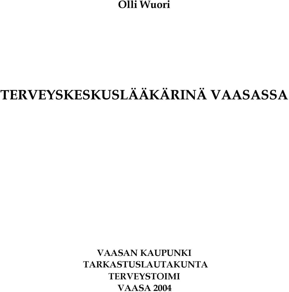 VAASASSA VAASAN KAUPUNKI