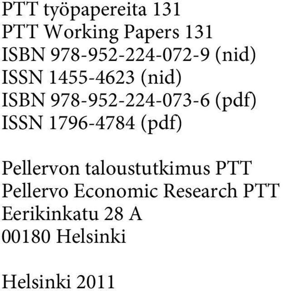 978-952-224-073-6 (pdf) ISSN 1796-4784 (pdf) Pellervon