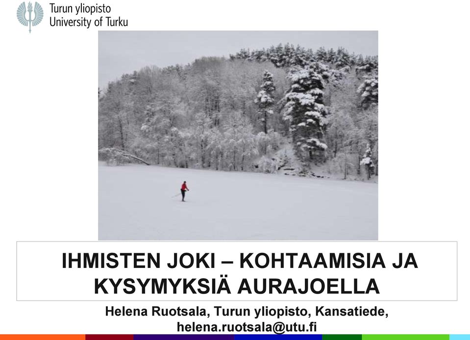 Ruotsala, Turun yliopisto,