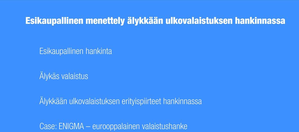 hankinta Älykäs valaistus Älykkään