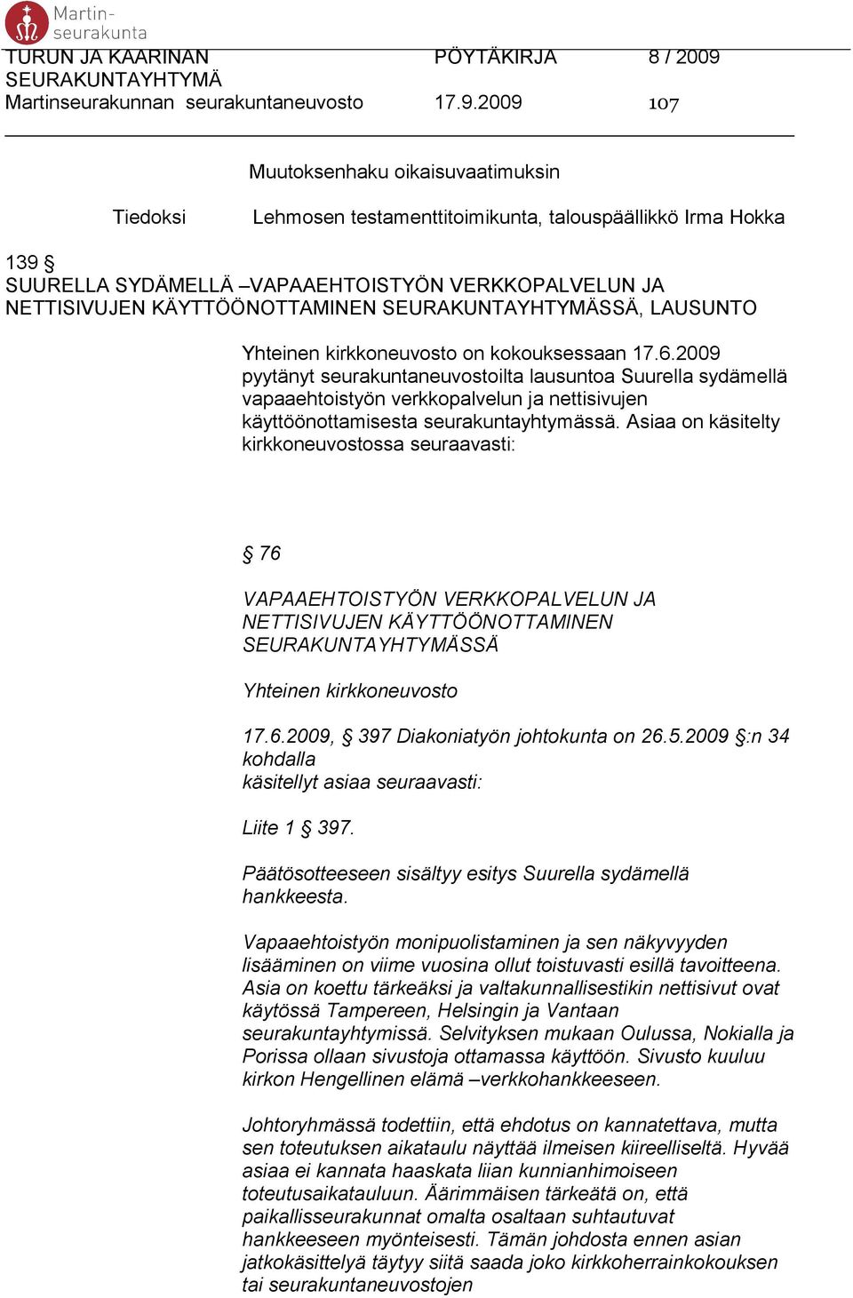 SSÄ, LAUSUNTO Yhteinen kirkkoneuvosto on kokouksessaan 17.6.