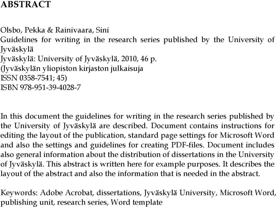 described. Document contains instructions for editing the layout of the publication, standard page settings for Microsoft Word and also the settings and guidelines for creating PDF-files.