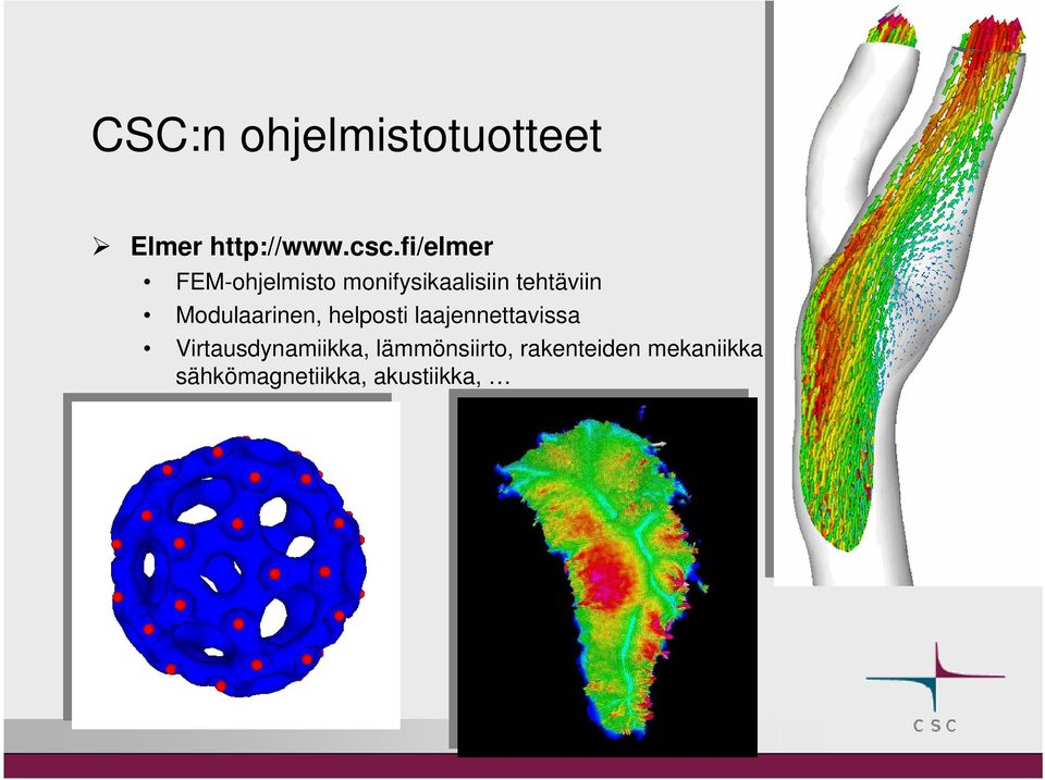 Modulaarinen, helposti laajennettavissa