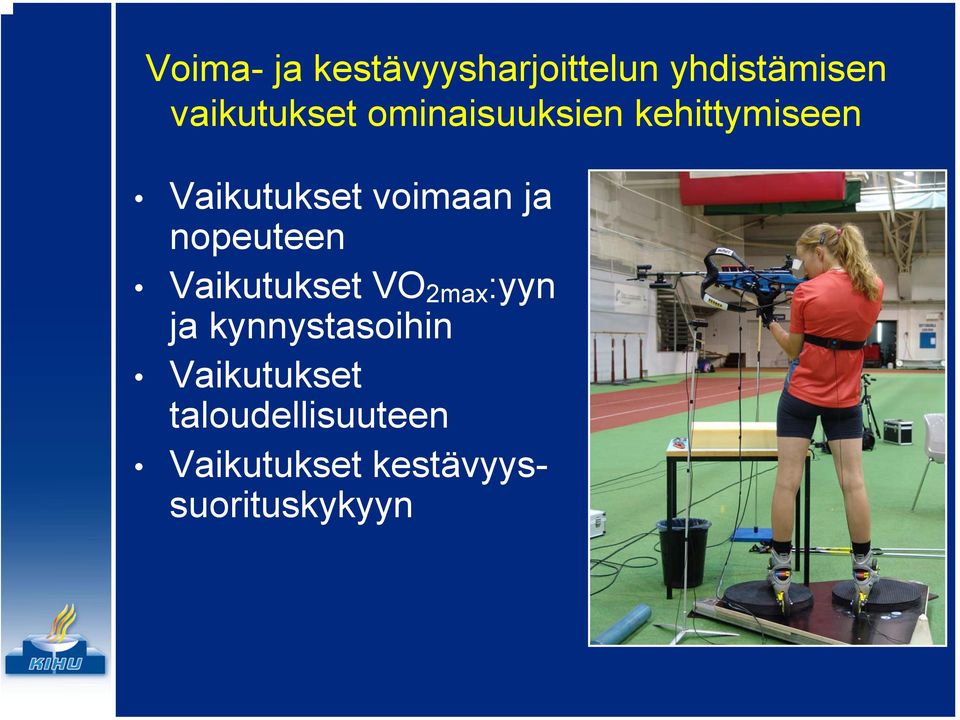 nopeuteen Vaikutukset VO 2max :yyn ja kynnystasoihin