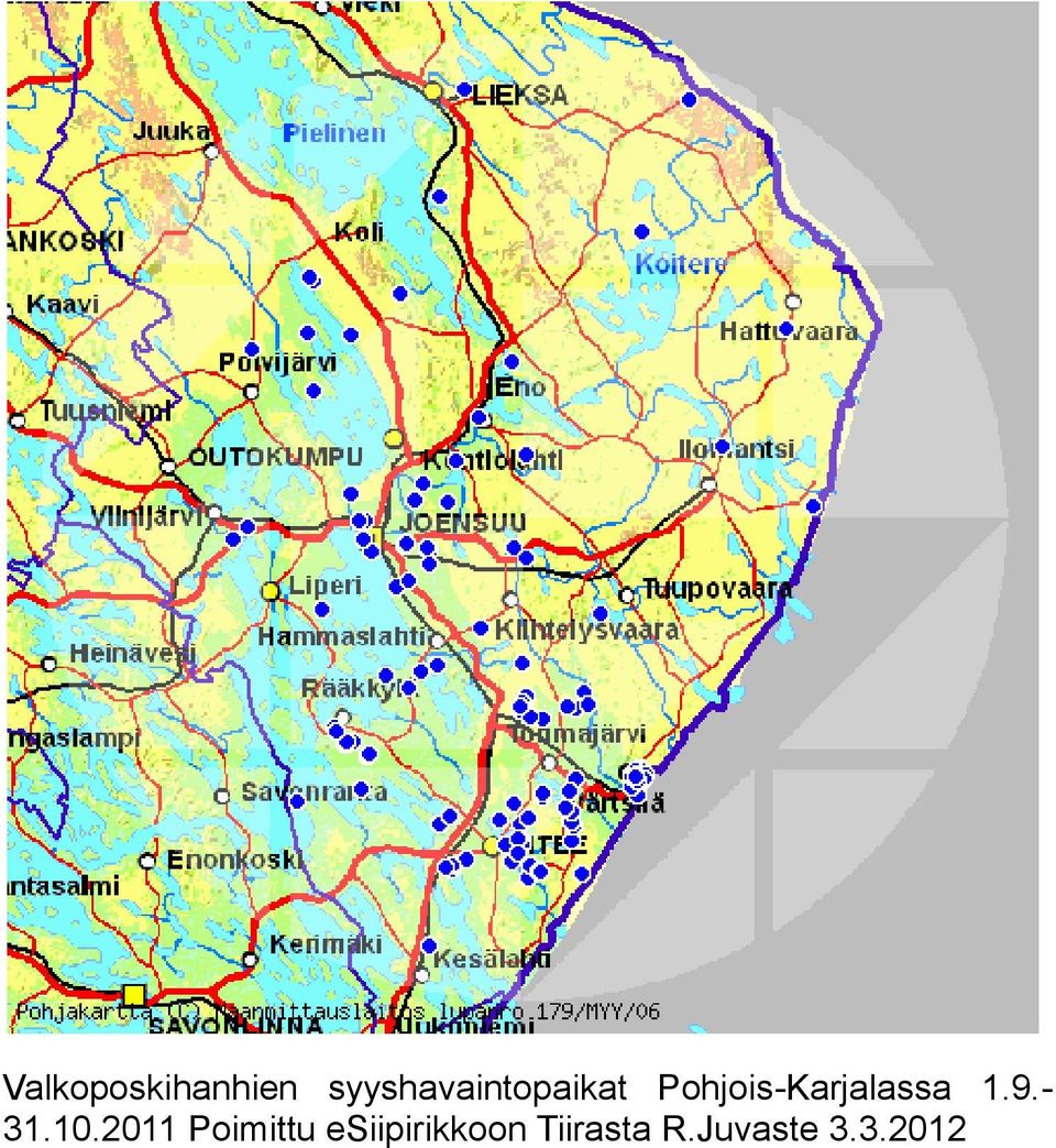 Pohjois-Karjalassa 1.9.- 31.10.