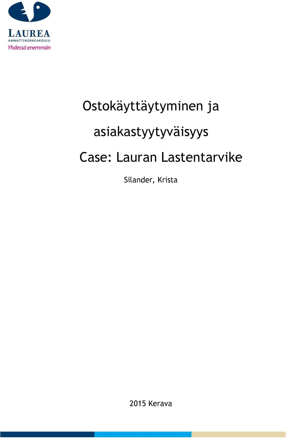 Case: Lauran