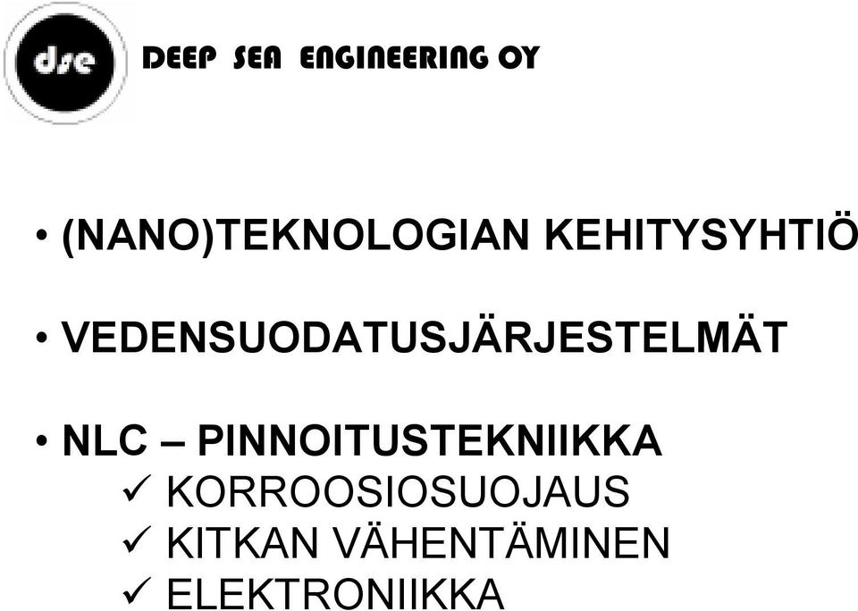 VEDENSUODATUSJÄRJESTELMÄT NLC