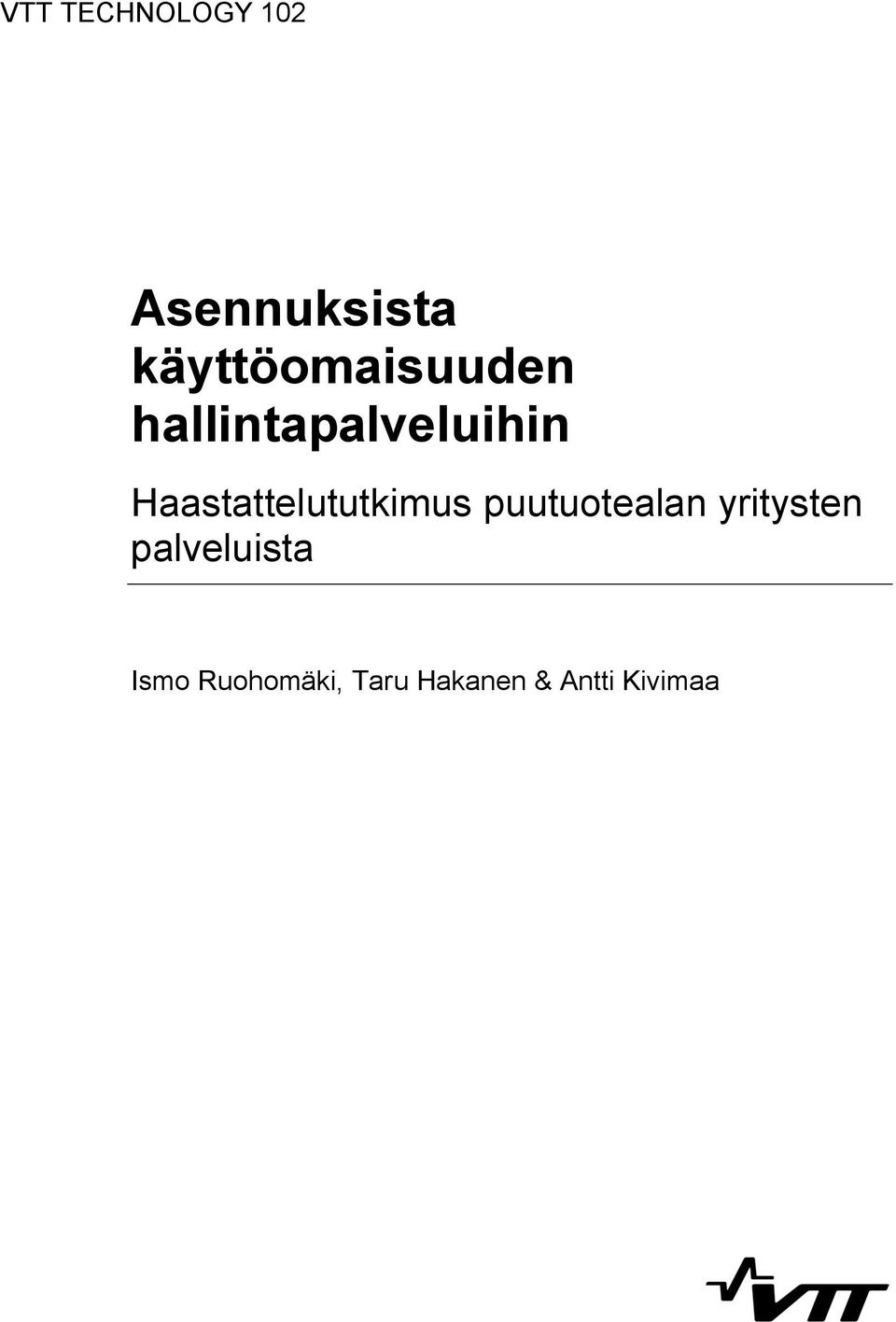 Haastattelututkimus puutuotealan