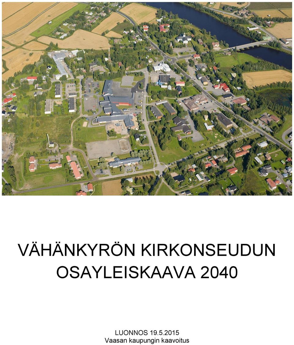 OSAYLEISKAAVA 2040