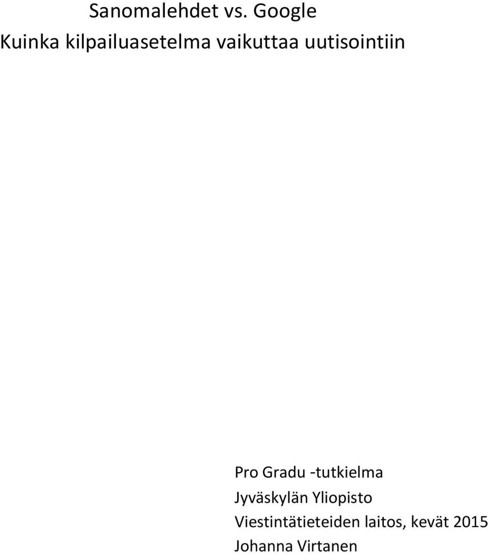 uutisointiin Pro Gradu -tutkielma