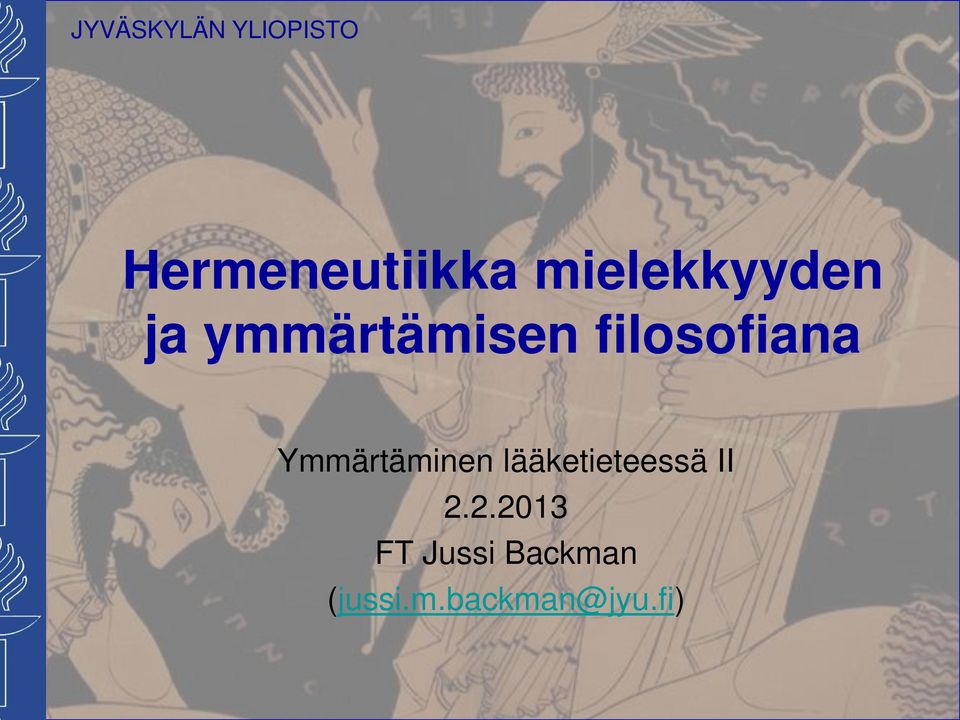 Ymmärtäminen lääketieteessä II 2.