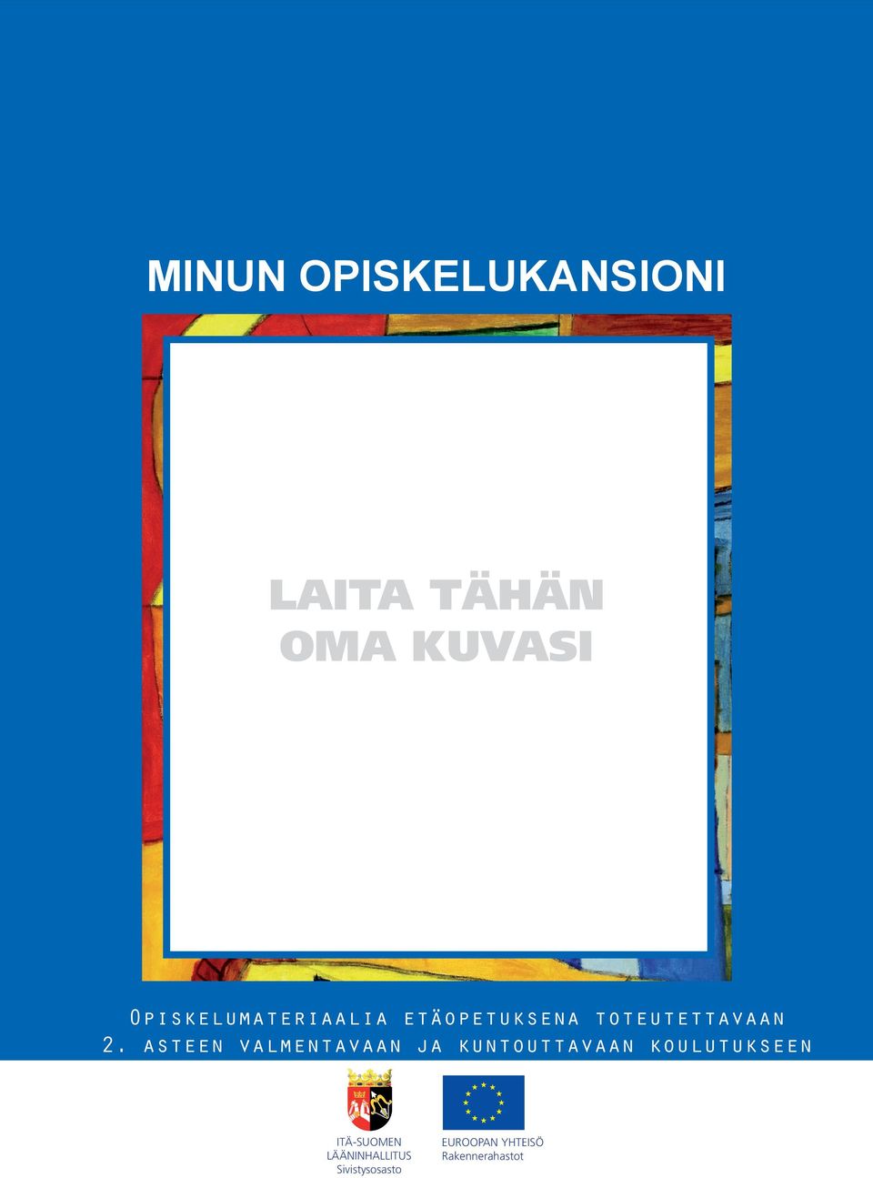 2. asteen valmentavaan ja kuntouttavaan koulutukseen