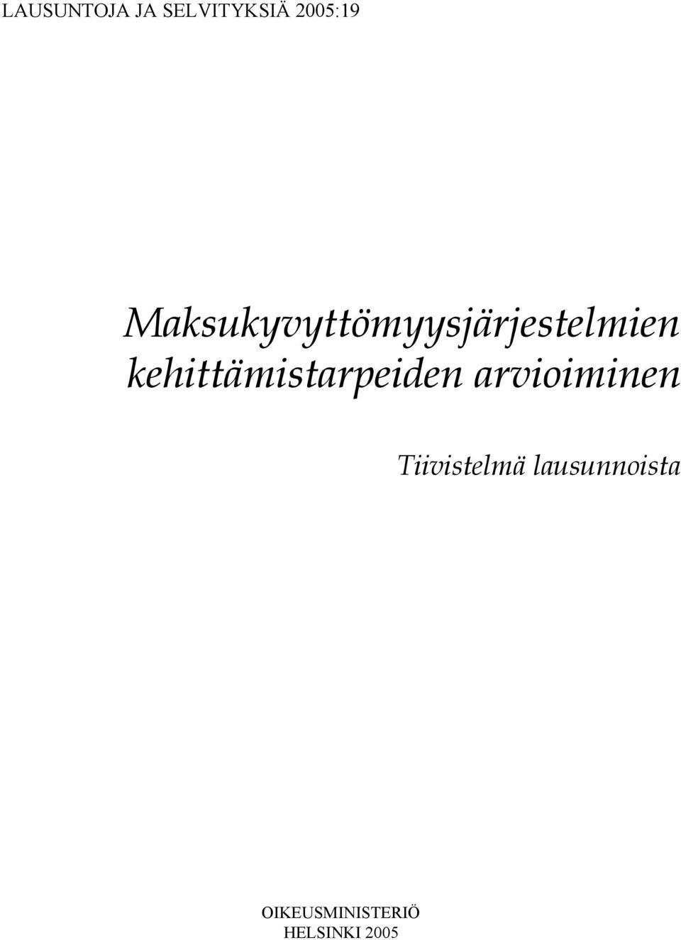 kehittämistarpeiden arvioiminen