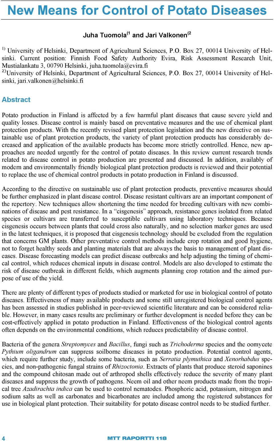 fi 2) University of Helsinki, Department of Agricultural Sciences, P.O. Box 27, 00014 University of Helsinki, jari.valkonen@helsinki.