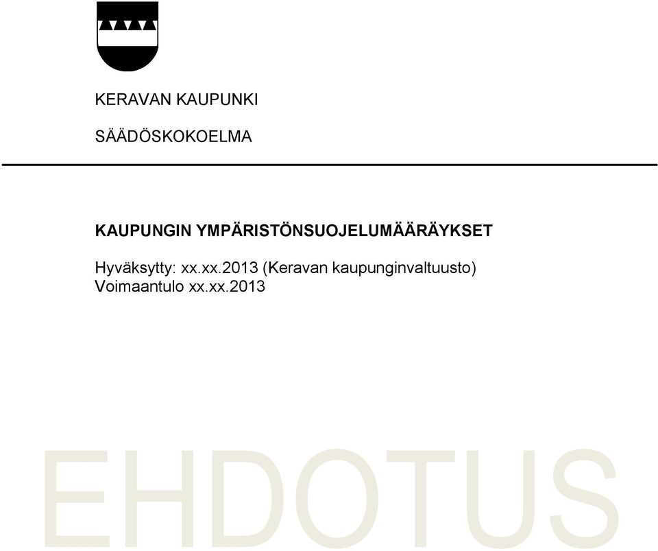 YMPÄRISTÖNSUOJELUMÄÄRÄYKSET
