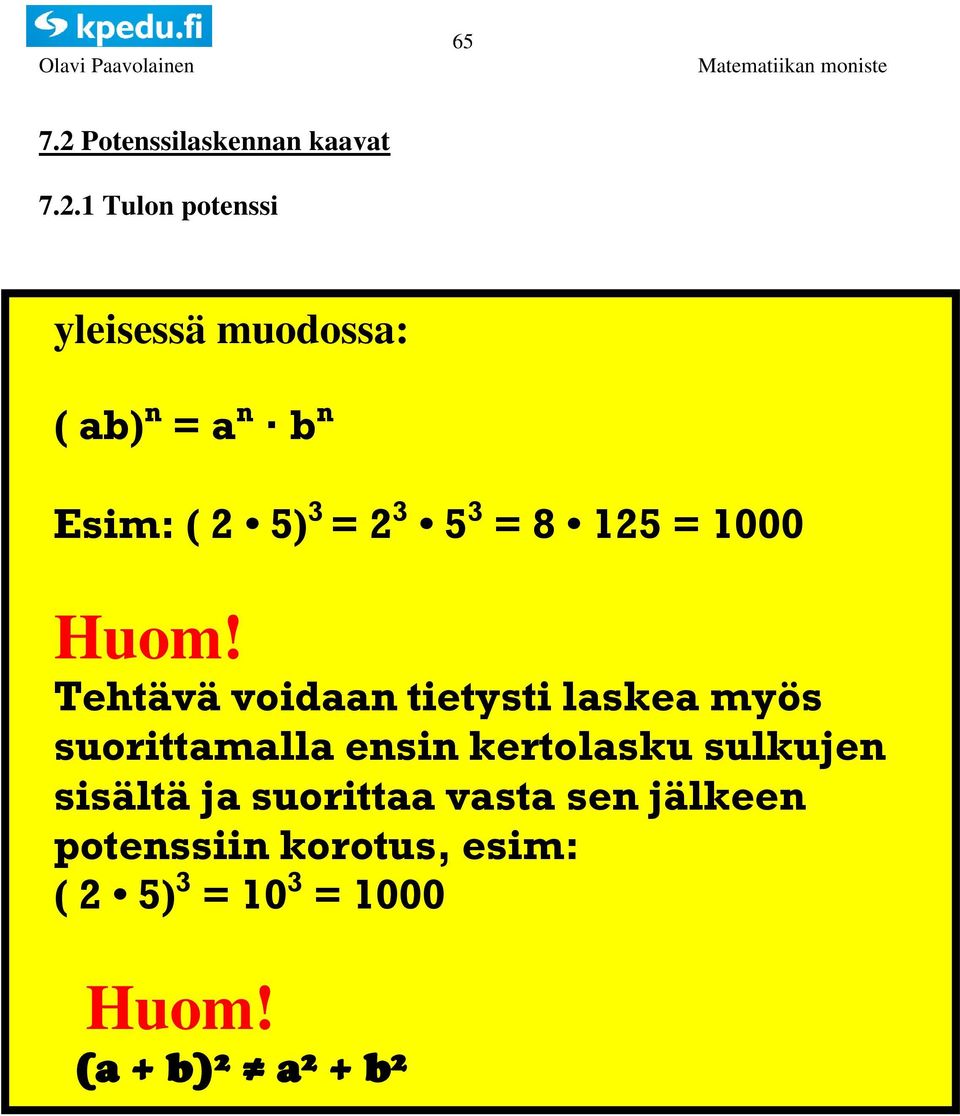 15 = 1000 Huom!