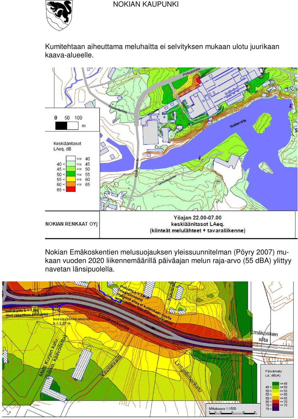 Nokian Emäkoskentien melusuojauksen yleissuunnitelman (Pöyry