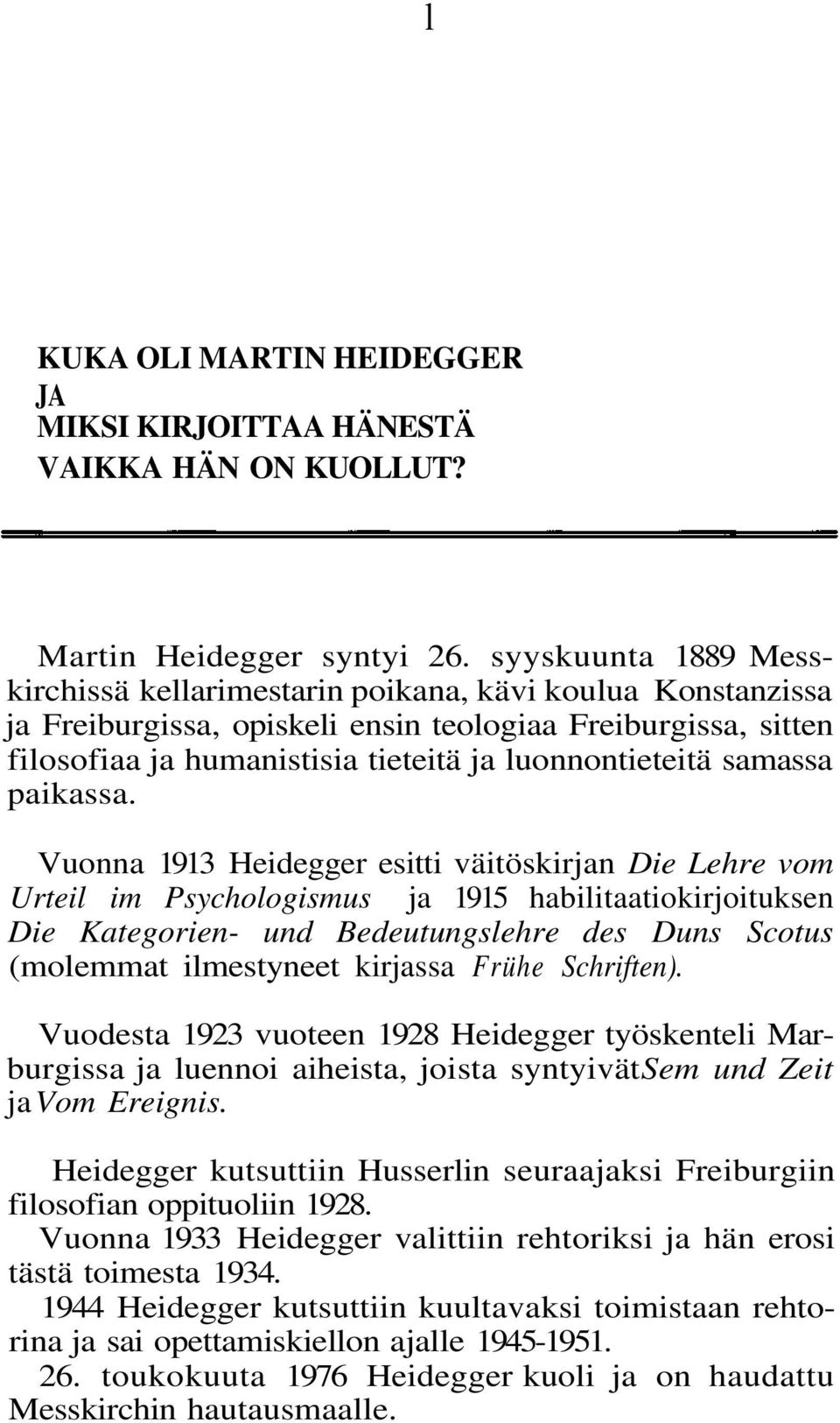 samassa paikassa.