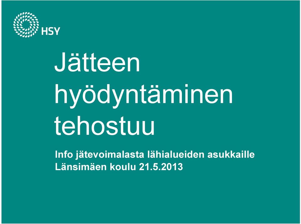 jätevoimalasta