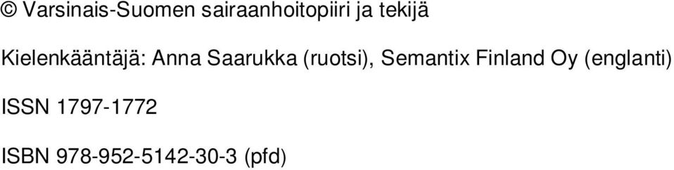 (ruotsi), Semantix Finland Oy