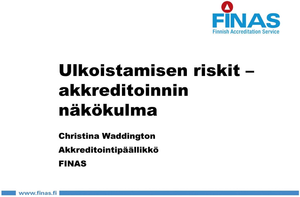 näkökulma Christina