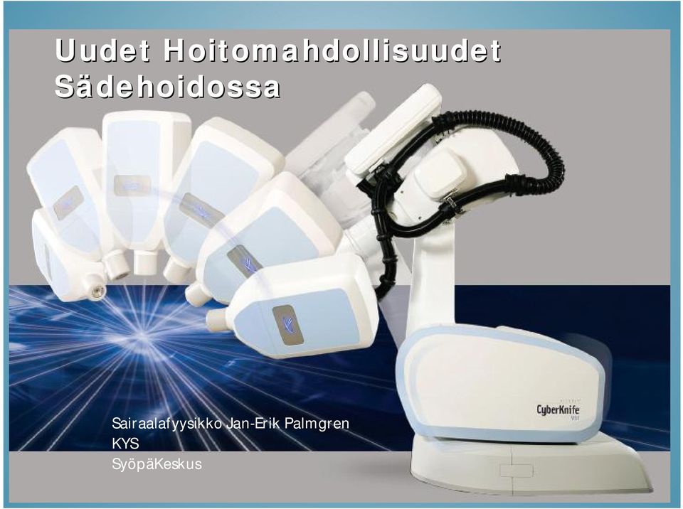 Sädehoidossa