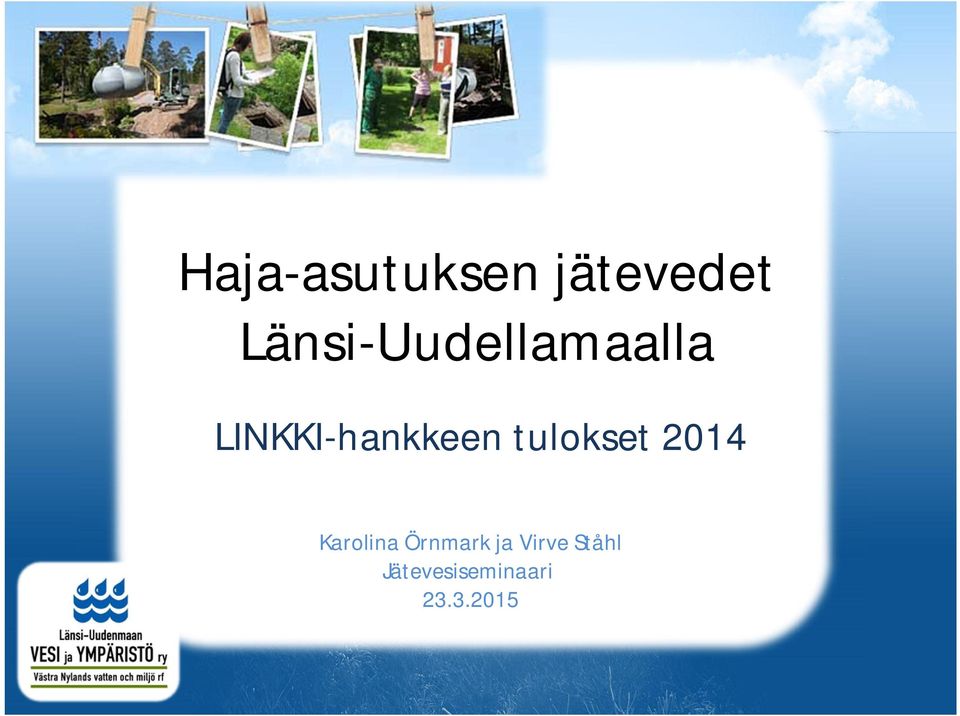 LINKKI-hankkeen tulokset 2014