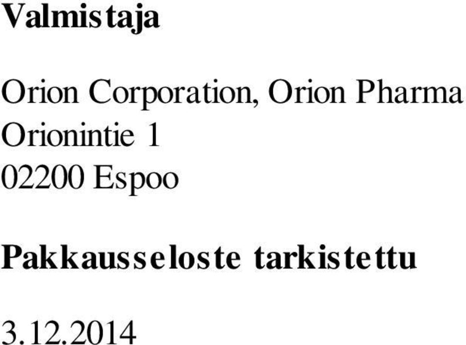 Orionintie 1 02200 Espoo