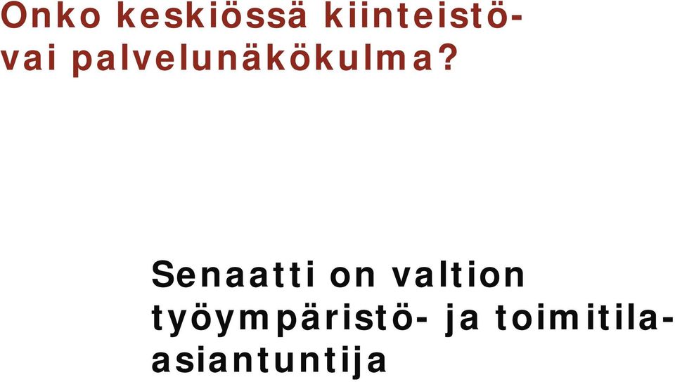 Senaatti on valtion