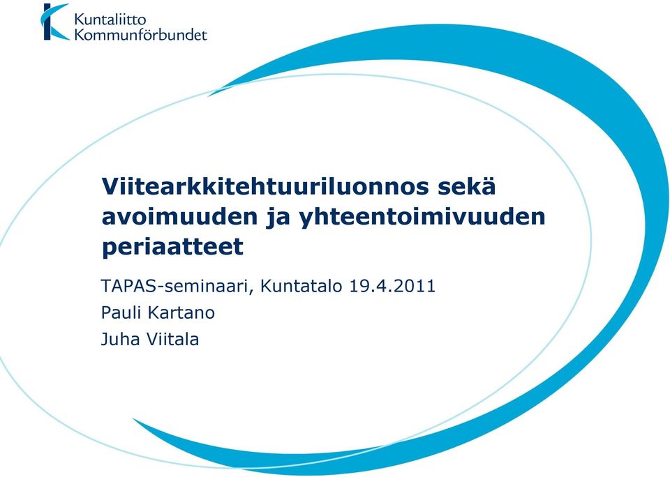 periaatteet TAPAS-seminaari,