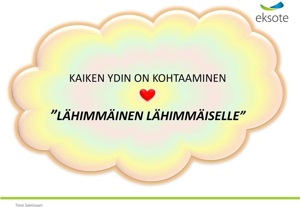 KOHTAAMINEN