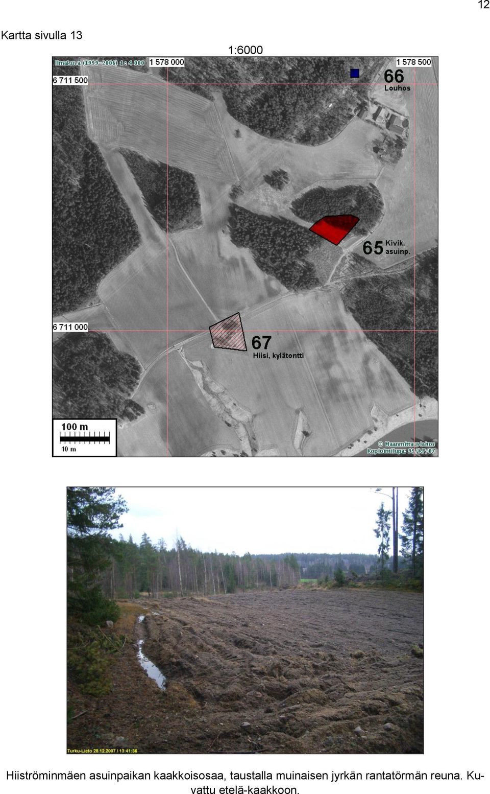 kaakkoisosaa, taustalla muinaisen