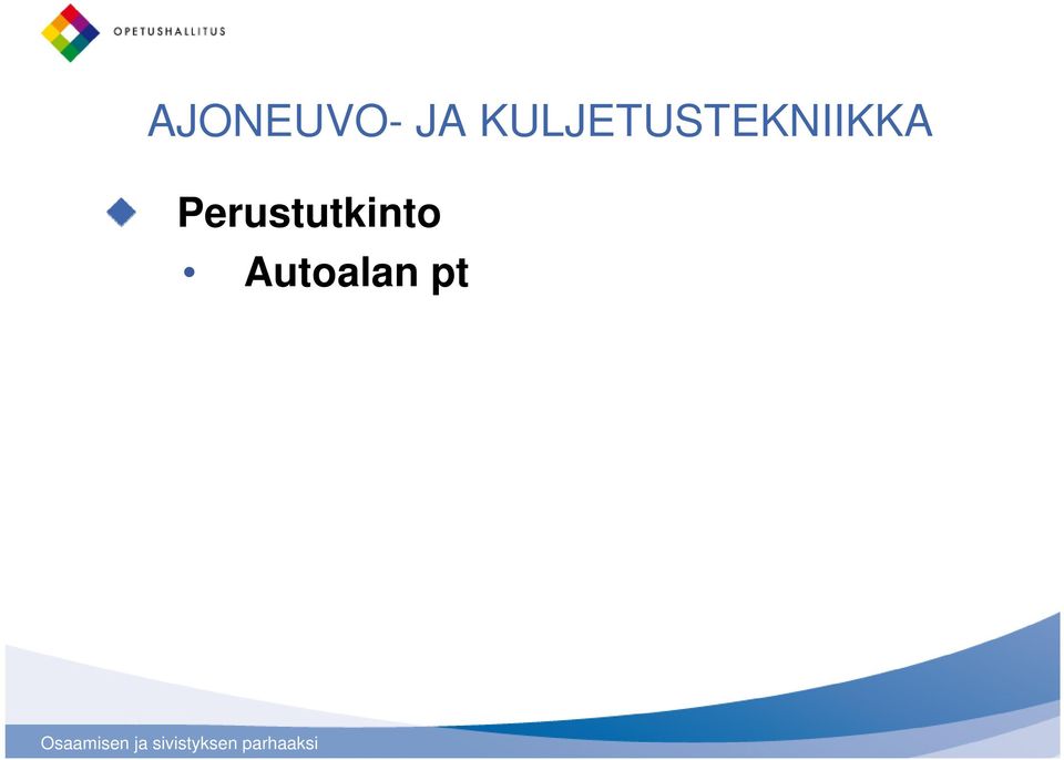 Perustutkinto Autoalan