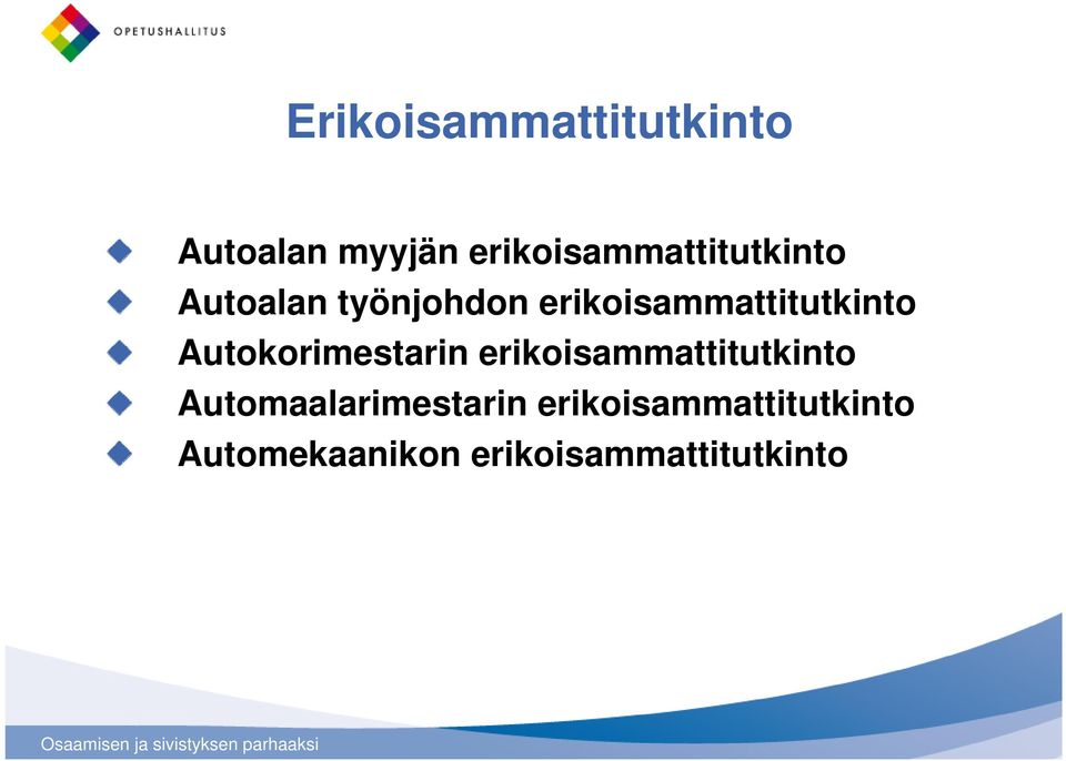 erikoisammattitutkinto Automaalarimestarin