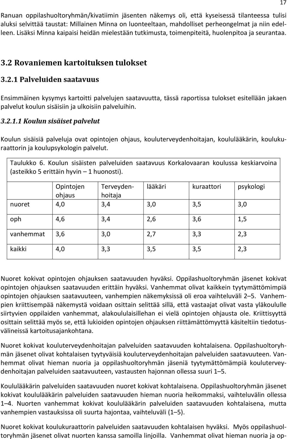 Rovaniemen kartoituksen tulokset 3.2.