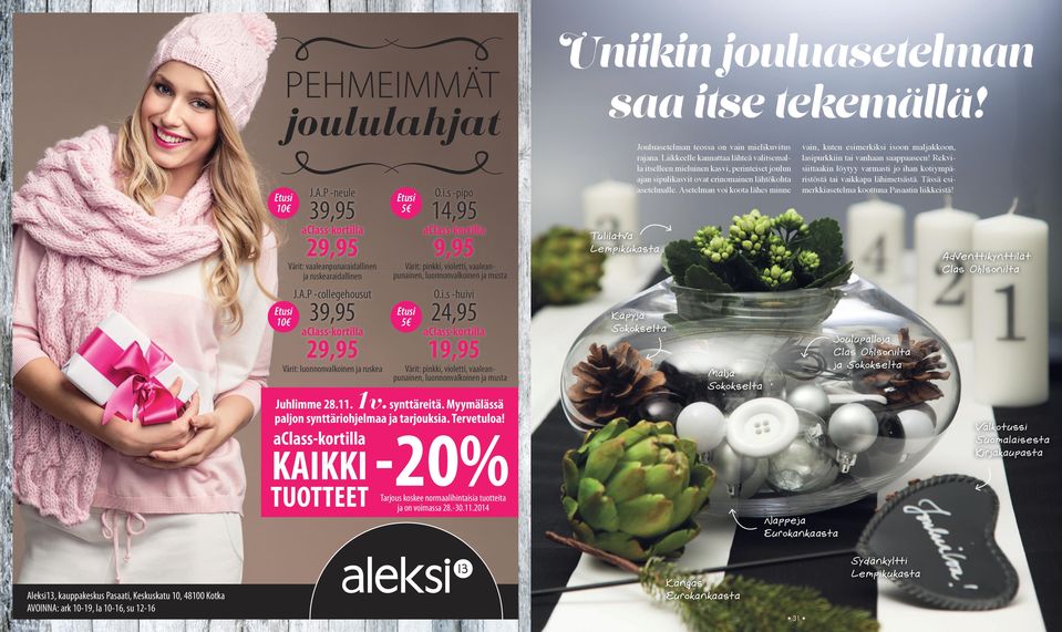 Asetelmn voi koot lähes minne vin, kuten esimerkiksi isoon mljkkoon, lsipurkkiin ti vnhn sppseen! Rekvisiittkin löytyy vrmsti jo ihn kotiympäristöstä ti vikkp lähimetsästä.