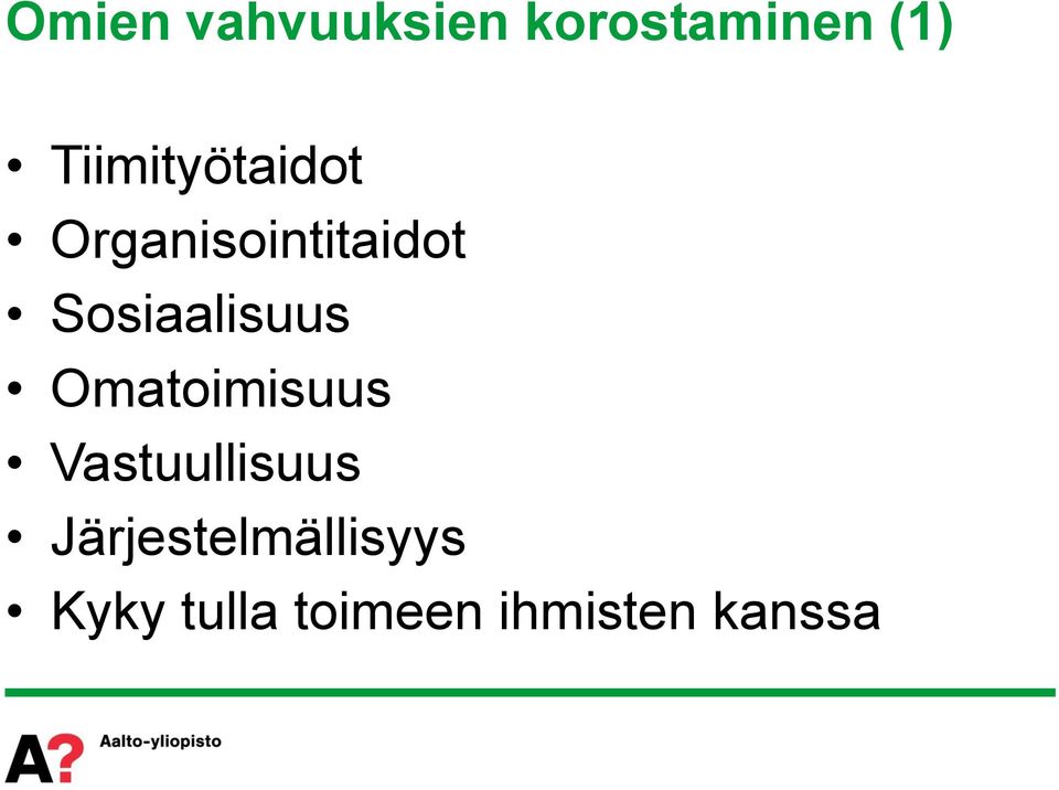 Sosiaalisuus Omatoimisuus Vastuullisuus