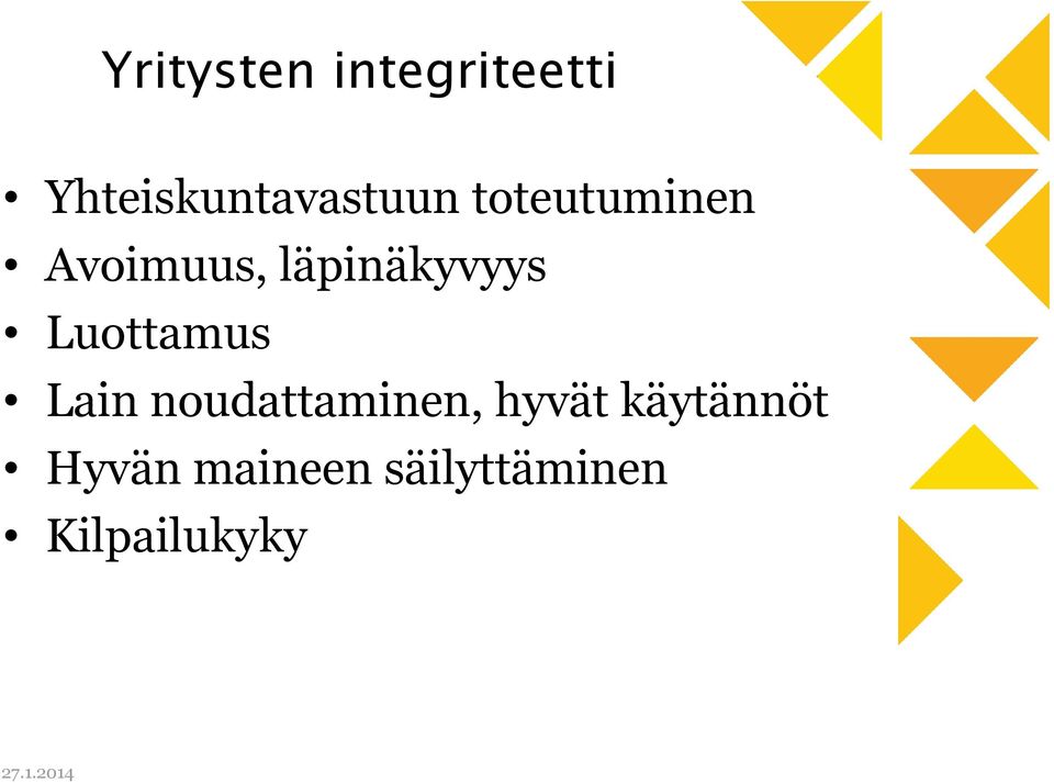 läpinäkyvyys Luottamus Lain