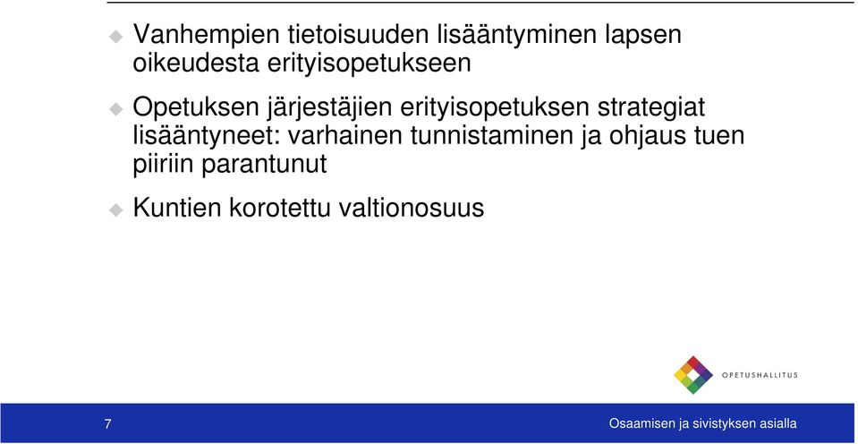 strategiat lisääntyneet: varhainen tunnistaminen ja ohjaus tuen