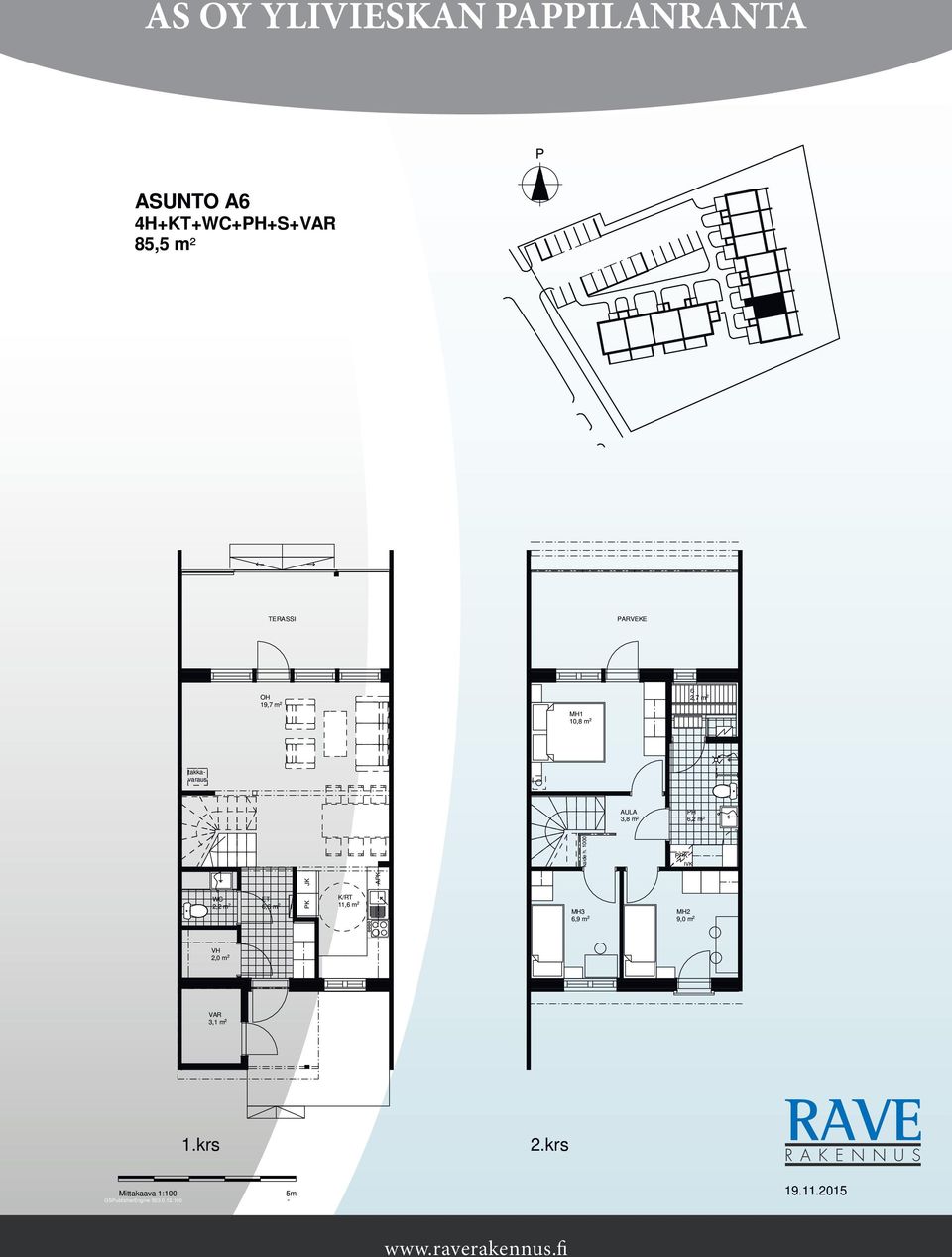 1000 K WC K/RT 2,2 m 2 6,6 m 2 11,6 m 2 K JK AK MH3 6,9 m 2