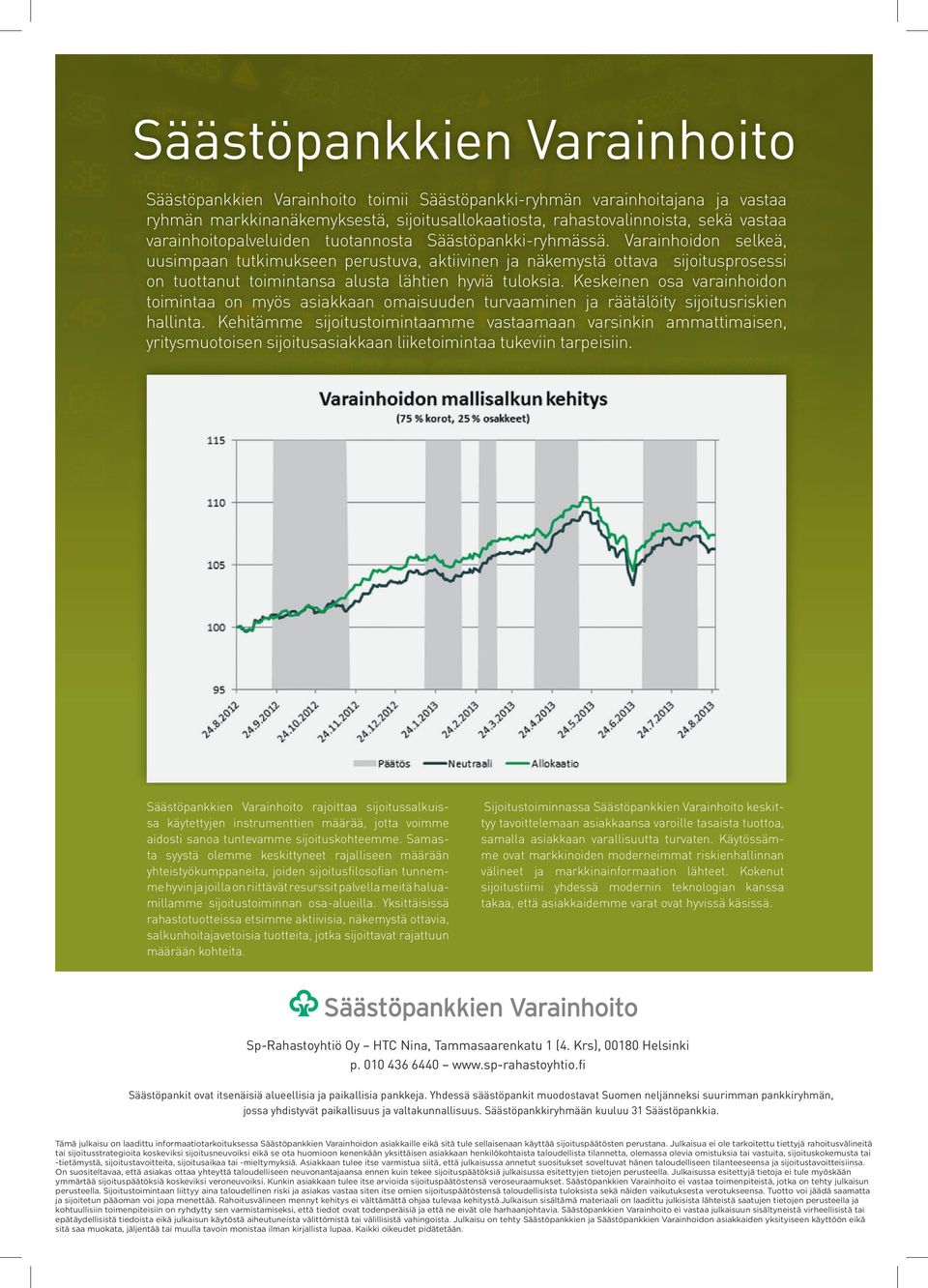 varainhoitopalveluiden tuotannosta Säästöpankki-ryhmässä.