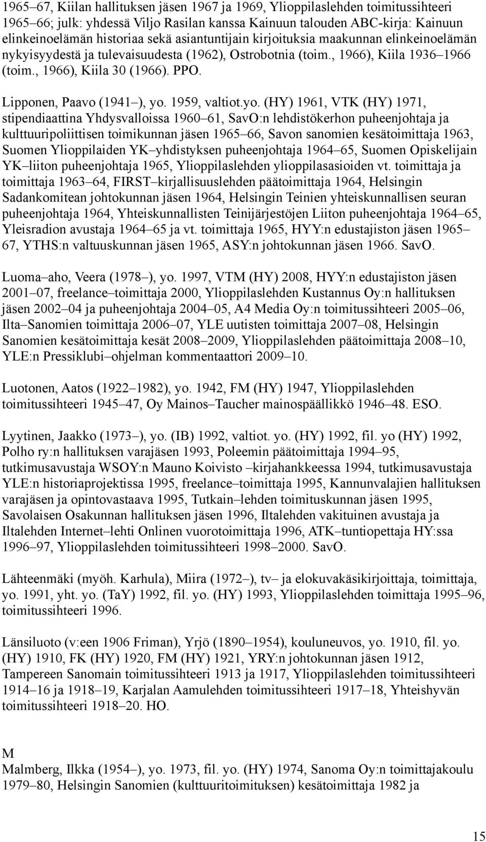 Lipponen, Paavo (1941 ), yo.