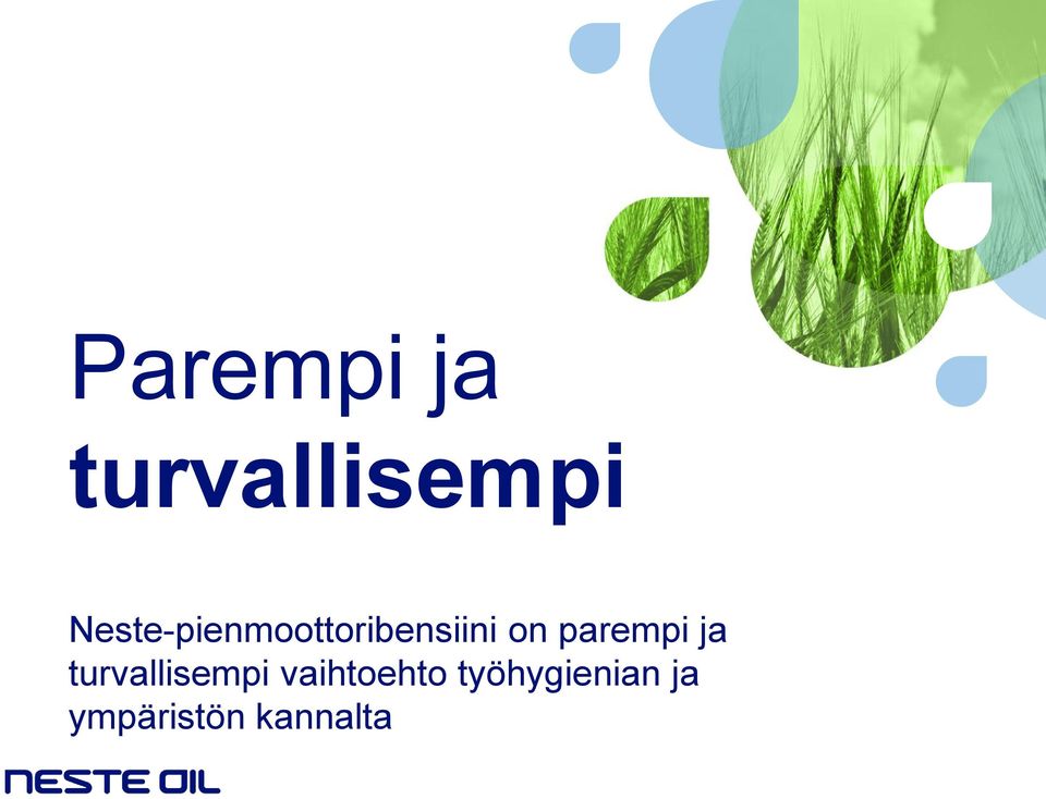 parempi ja turvallisempi